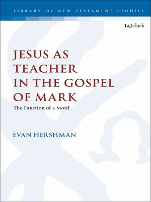 cover image of Jesus as Teacher in the Gospel of Mark